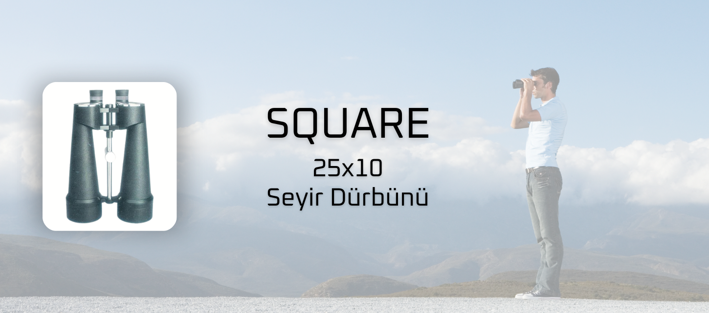 Square Seyir Dürbünü 25x10